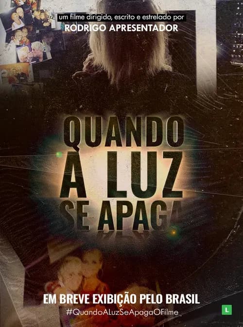 Quando a Luz Se Apaga poster